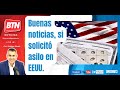 En vivo: Buenas noticias si solicitó asilo en EEUU. - 16 de diciembre 2022.