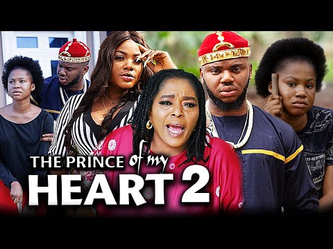 PRINCE OF MY HEART SEASON 2 - Mercy Kenneth New Movie// 2022 Latest Nigerian Nollywood Movie HD