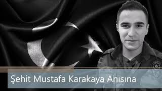 Erzurum/İspir Şehit Mustafa Karakaya Anısına Ruhun Şad Olsun