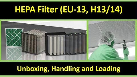 HEPA Filter Handling and Installation Guidance
