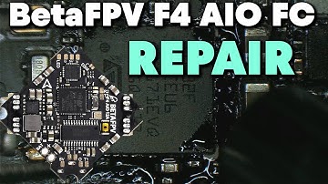 BetaFPV F4 2-4S AIO FC - REPAIR
