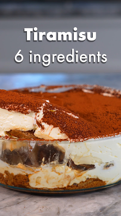 6-ingredients Tiramisu Recipe Anyone Can Make