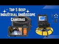 Top 5 Best Industrial Endoscope Cameras 2025
