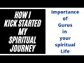 How I started my spiritual journey in 2010 (Blessings of my Gurus) - Fire of Inspiration 47