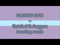 Download Kutaboi Ft Anggun - Bojoku 2013 Remix Kutaboi Ft Anggun - Bojoku 2013 Remix