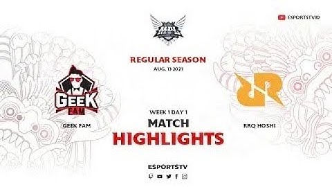 Geek Fam vs RRQ Hoshi HIGHLIGHTS MPL ID S8 W1D1 | RRQ vs Geek ESPORTSTV
