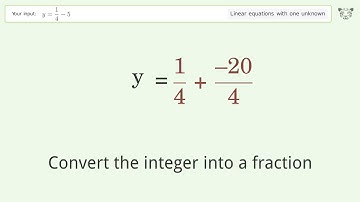 Solve y=1/4-5: Linear Equation Video Solution | Tiger Algebra