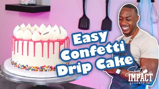 How To Make A Drip Cake The Sweet Impact