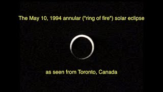 The May 10, 1994 annular ("ring of fire") solar eclipse, as seen from Toronto Net Worth