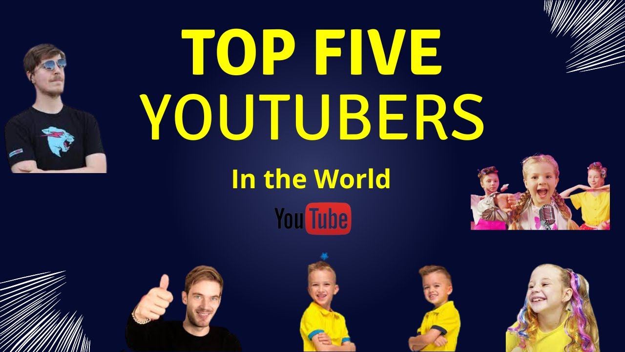 Top 5 Youtubers In The World Famous Youtubers In The World 2022 top-5-youtubers-in-the-world-famous-youtubers-in-the-world-2022