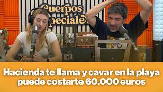 Hacienda te llama y cavar en la playa puede costarte 60.000 euros