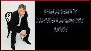 Introducing Property Development Live