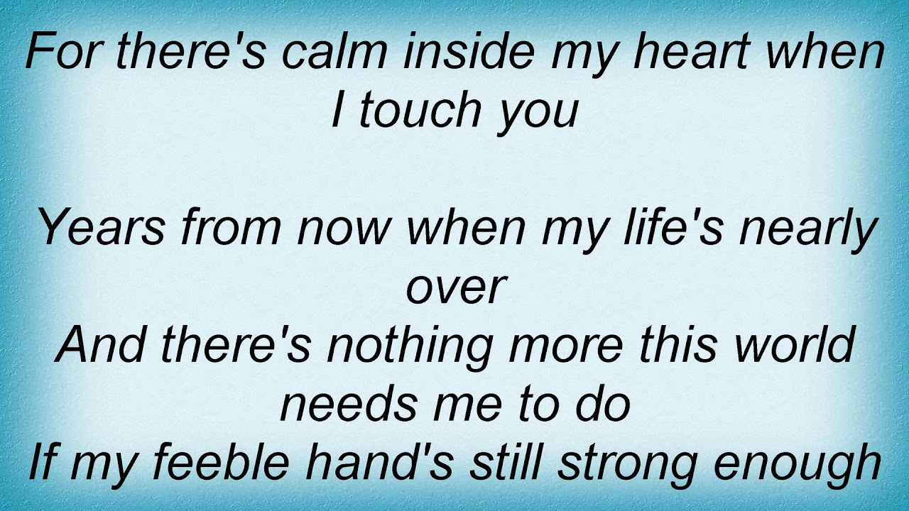 When i touching you