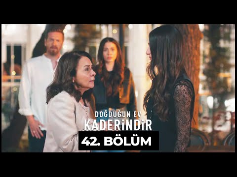 Doğduğun Ev Kaderindir