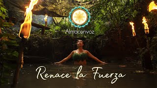 RENACE LA FUERZA ( DANZA GUANE) - ALMACONVOZ Video Oficial chords