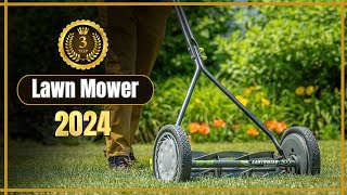 Choose Wisely: Top 3 Manual Lawn Mowers of 2024! Best Reel Mowers 2024