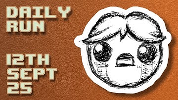 The Binding of Isaac | Daily Run 12th Sept 2025 (Rank: 2️⃣🥈)