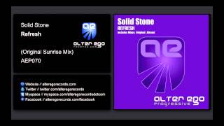 Solid Stone - Refresh (Original Sunrise Mix) [Alter Ego Progressive]