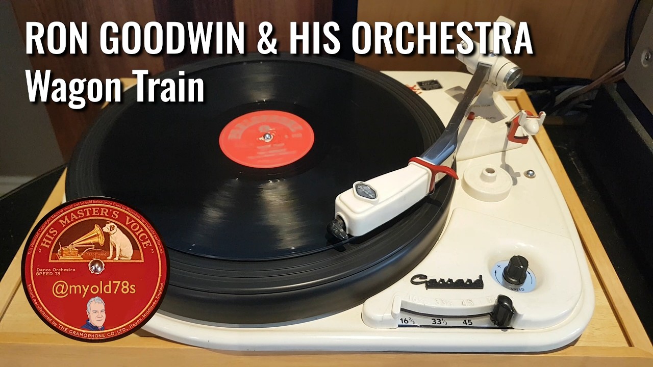 Wagon Train - Ron Goodwin & His Orchestra 1958 78 rpm Parlophone R