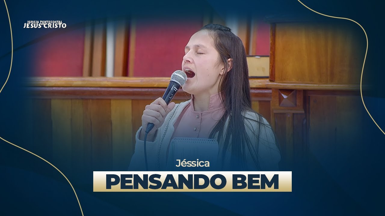 Pensando Bem | Jéssica
