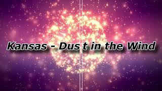 Kansas - Dust in the Wind (Lyrics)
