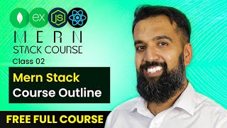 MERN Stack Course Outline Overview | Class 02 | AzadChaiwala