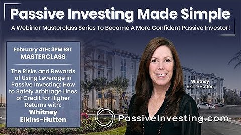 Risks and Rewards of Leverage: Safely Arbitrage Lines of Credit for Higher Returns w/ Whitney Hutten