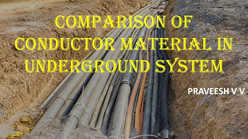COMPARISON OF CONDUCTOR MATERIALS(VOLUME OF CONDUCTOR) IN UNDERGROUND SYSTEM | EE301 PGTP