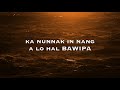 Ka nun in a lo hal lyrics  mai kimmy