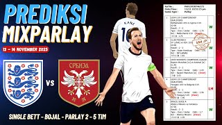 Prediksi Parlay 13 November 2025 | England vs Serbia | Ireland vs Portugal | WORLD CUP 2026 |