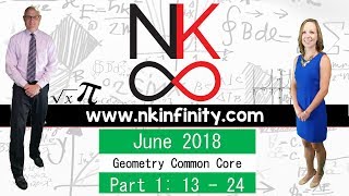 NYS Geometry – COMMON CORE – Regents June 2018 Part 1: 13 – 24