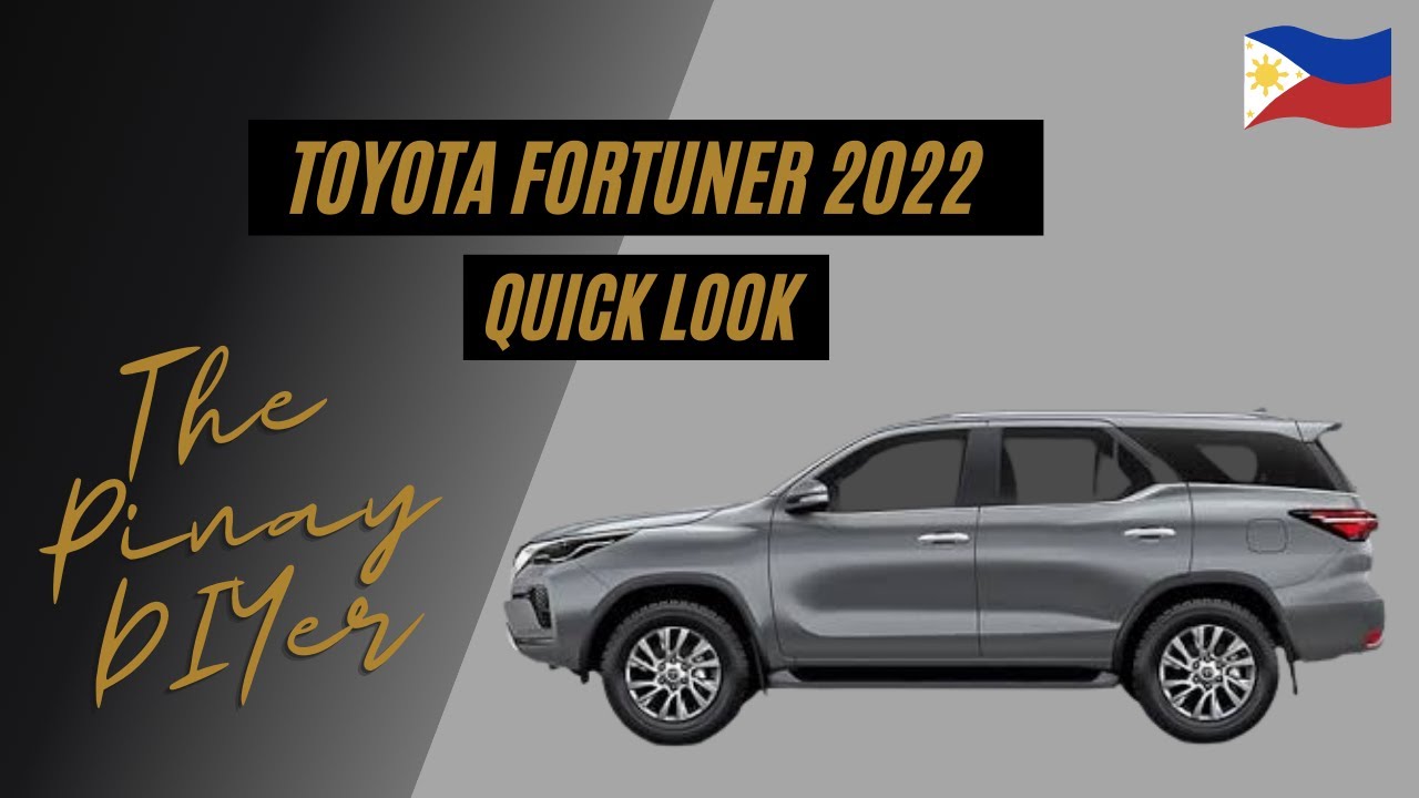Quick look at the Toyota Fortuner 2022 2.4L 4X2 V Gray Metallic - Philippines - The Pinay DIYer