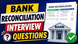 Full Bank Reconciliation Interview Questions News