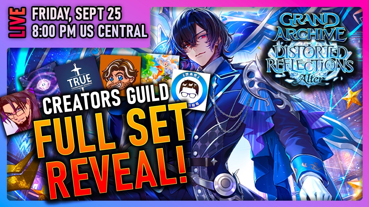 Grand Archive Distorted Reflections Alter Reveal Livestream ft