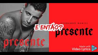 FERNANDO DANIEL FT. MELIM - SE EU (LETRA)