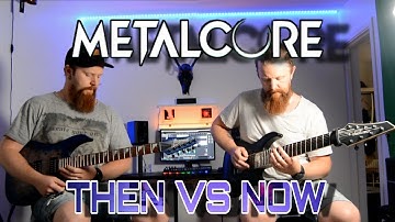 METALCORE THEN VS. NOW - Riffs From The 2000s vs. Today (2022) Riff Battle