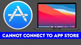 Cannot Connect to App Store on Mac | MacBook | MacBook Pro | MacBook Air | Mac Big Sur | MacBook Pro screenshot 4