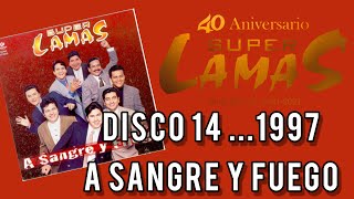 Disco 14...1997 ..."A SANGRE Y FUEGO"