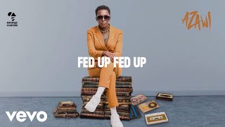 Azawi - Fed Up (Lyric Visualizer)