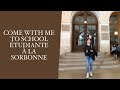 Come with me to school  student in paris pantheon sorbonne la vrai