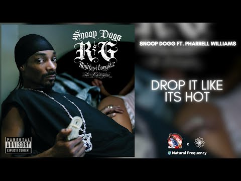 Snoop Dogg - Drop It Like It's Hot (432Hz) ft. Pharrell