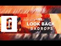 Badrops - Look Back (Original Mix)
