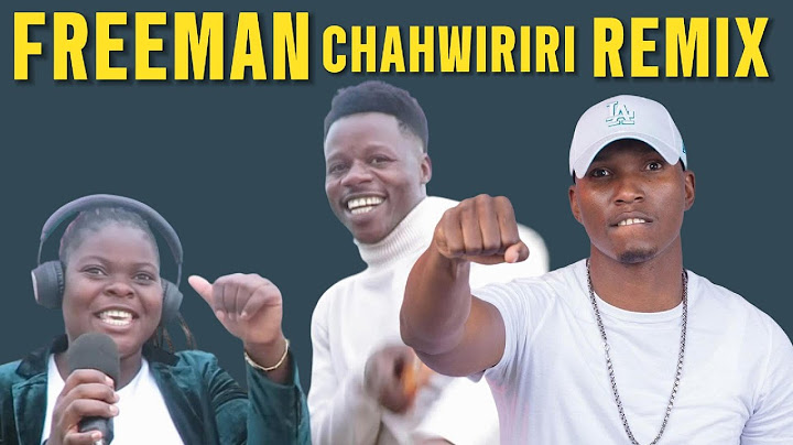 Freeman HKD, Master H, Nutty O - Chahwiriri  (Official Video) New Version