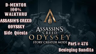 Assassin's Creed Odyssey 100% Walkthrough Side Quests Besieging Bandits