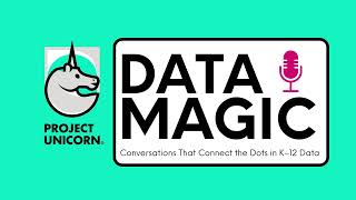 Introducing Data Magic, the official podcast of Project Unicorn