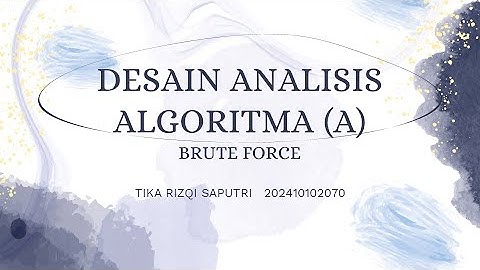 TUGAS BRUTE FORCE || DESAIN ANALISIS ALGORITMA (A)