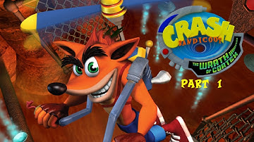 Crash Bandicoot:  The Wrath of Cortex (GameCube) | Part 1