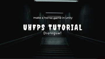 Ultimate Horror FPS Kit: Dialogue - Beginner
