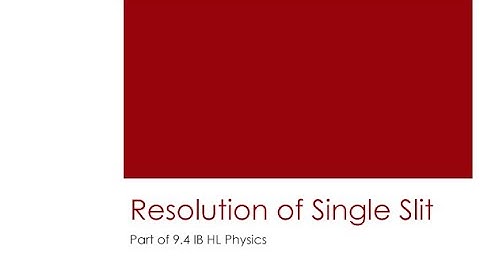 Resolution of Single Slit