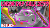 Roblox Labor Day Sale 2017 Has Begin Youtube - 